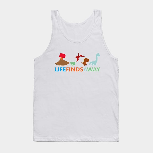 Life Finds a Way Tank Top by GraphicBazaar